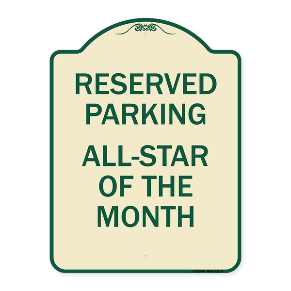 Reserved Parking All Star of Month Heavy-Gauge Aluminum Architectural Sign, 24" x 18", TG-1824-23139